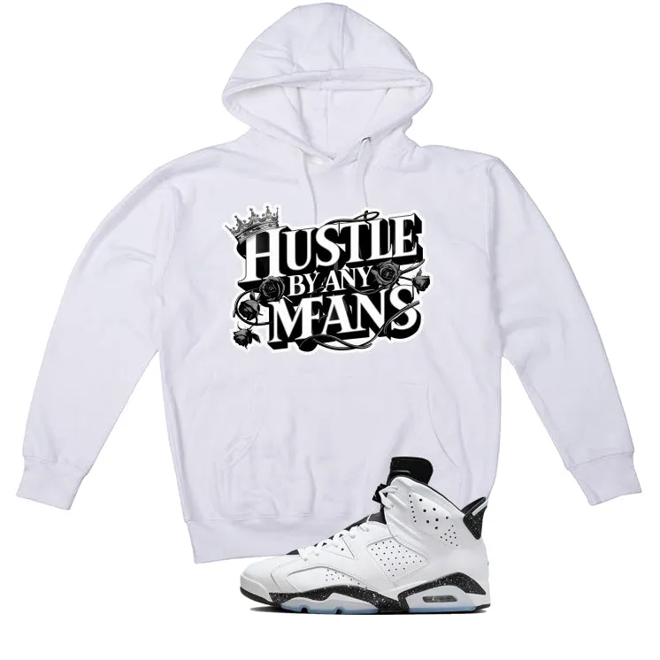 Air Jordan 6 Reverse Oreo White T-Shirt (Hustle By Any Means)| illcurrency